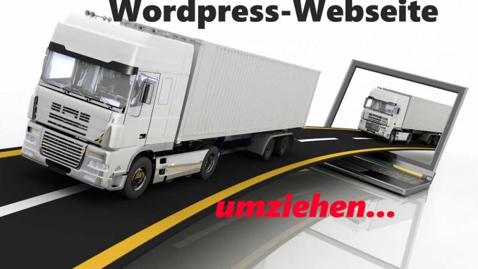 Anleitung Wordpress Webseite umziehen